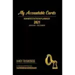MY ACCOUNTABLE CARDS MANIFESTATION PLANNER: A KEY TO SUCCESS