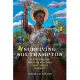 Surviving Southampton, Volume 1: African American Women and Resistance in Nat Turner’’s Community