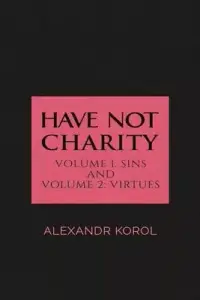 在飛比找博客來優惠-Have Not Charity - Volume 1: S