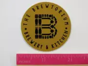 2" BEER STICKER ~ BREWTORIUM Brewery & Kitchen ~ Austin, TEXAS Breweriana