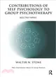 Contributions of Self Psychology to Group Psychotherapy: Selected Papers