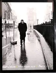 James Dean: Fifty Years Ago