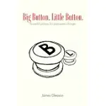 BIG BUTTON. LITTLE BUTTON.: PICTURE THAT HELP