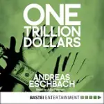 ONE TRILLION DOLLARS