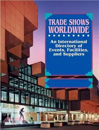 在飛比找三民網路書店優惠-Trade Shows Worldwide ― An Int