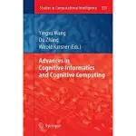 ADVANCES IN COGNITIVE INFORMATICS AND COGNITIVE COMPUTING