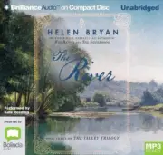 The River (Valley Trilogy The) [Audio] by Helen Bryan [Audio disc]