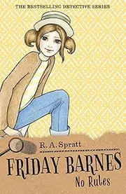 Friday Barnes 4: No Rules: The bestselling detective series