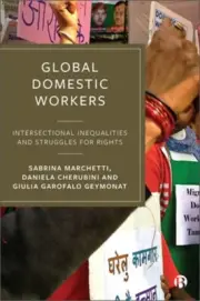 Global Domestic Workers: Intersectional Inequalities and Struggles for Rights (P