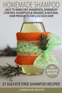 在飛比找博客來優惠-Homemade Shampoo : Easy to Mak