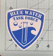 * BLUE WATER TASK FORCE * Vinyl Decal / Sticker