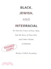 在飛比找三民網路書店優惠-Black, Jewish and Interracial 