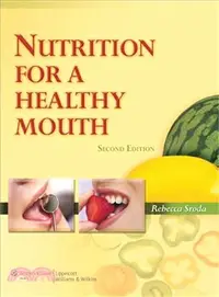 在飛比找三民網路書店優惠-Nutrition for a Healthy Mouth