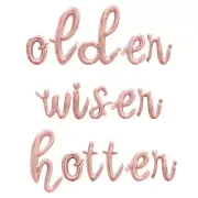 OLDER WISER HOTTER Cursive Letter Balloon Banner - Birthday Party Decorations