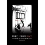 FULFILLING LOVE: FROM SIN TO SURRENDER