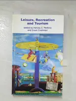 LEISURE, RECREATION AND TOURISM_HARVEY C. PE【T3／旅遊_LOX】書寶二手書