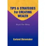 TIPS & STRATEGIES FOR CREATING WEALTH