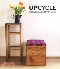 在飛比找三民網路書店優惠-Upcycle ─ 24 Sustainable DIY P