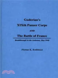 在飛比找三民網路書店優惠-Guderian's Xixth Panzer Corps 