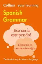 Easy Learning Spanish Grammar: Trusted Support for Learning by Collins Dictionar