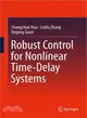 Robust Control for Nonlinear Time-delay Systems