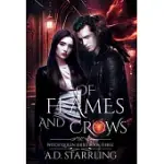 OF FLAMES AND CROWS: WITCH QUEEN BOOK 3