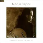 馬丁泰勒：黃金精選集 MARTIN TAYLOR: GOLD (24K CD)【LINN】