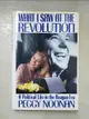 【書寶二手書T7／政治_D21】What I saw at the revolution : a political life in the Reagan era_Peggy Noonan