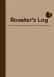 Roaster's Log Book Coffee Roasting Notebook | Logbook for Coffee Roasters | 7...