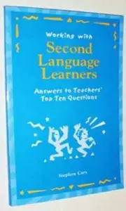 Working with Second Language Learners: - Paperback, by Cary Stephen - New