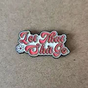 LET THAT SHIT GO Enamel Pin - Funny - Attitude - Life