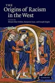 The Origins of Racism in the - Paperback, by Eliav-Feldon Miriam; Isaac - New
