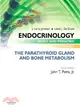 Endocrinology Adult and Pediatric ― The Parathyroid Gland and Bone Metabolism