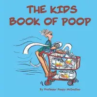 在飛比找博客來優惠-The Kids Book of Poop: A Funny