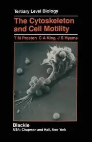 The Cytoskeleton and Cell Motility by T.M. Preston (English) Paperback Book