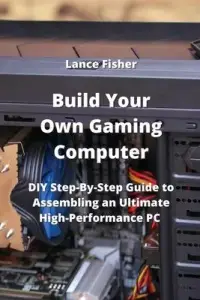 在飛比找博客來優惠-Build Your Own Gaming Computer
