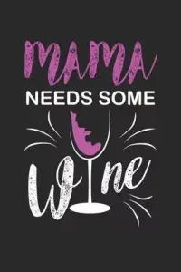 在飛比找博客來優惠-Mama needs some Wine: Mama nee