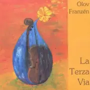 Olov Franz n - Terza Via: Music for Solo Cello [New CD]