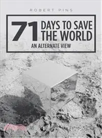 在飛比找三民網路書店優惠-71 Days to Save the World ─ An