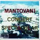 Hallmark 711402 曼都瓦尼管弦樂團競奏名曲 Mantovani Concert Spectacular (1CD)