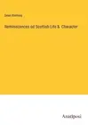 Reminiscences od Scottish Life & Character by Ramsay, Dean