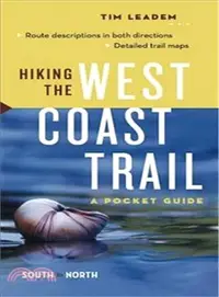 在飛比找三民網路書店優惠-Hiking the West Coast Trail: A