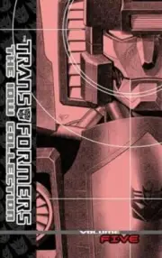 Transformers: The IDW Collection Volume 5 [Hardcover] McCarthy, Shane; Furman,