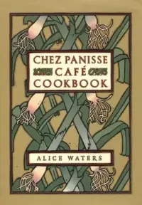 在飛比找博客來優惠-Chez Panisse Cafe Cookbook