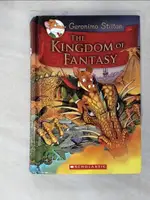 【書寶二手書T3／原文小說_A98】THE KINGDOM OF FANTASY_STILTON, GERONIMO