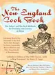 The New England Cook Book ― The Latest and Best Methods for Economy and Luxury at Home