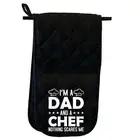 I Am A Dad And Chef Nothing Scares Me - Mitt Glove Mitts Double Oven Gloves