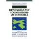 Rethinking the Foundations of Statistics