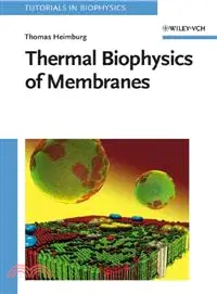 在飛比找三民網路書店優惠-THERMAL BIOPHYSICS OF MEMBRANE