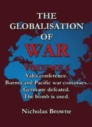 The Globalisation of War by Nicholas Browne 9781739121051 NEW